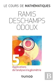 Le Cours De Mathématiques Tome 5 : Applications De L'Analyse À La Géometrie (2e Édition)