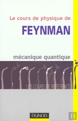 Bertrand.pt - Le Cours De Physique De Feynman T.3 ; Mécanique Quantique