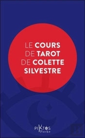 Le Cours De Tarot De Colette Silvestre