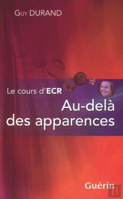 Bertrand.pt - Le Cours D'Ecr ; Au-Delà Des Apparences