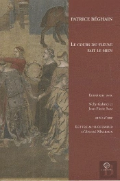 Le Cours Du Fleuve Fait Le Mien