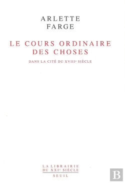 Bertrand.pt - Le Cours Ordinaire Des Choses. Dans La Cite Du Xviiie Siecle