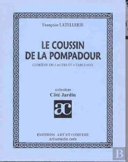 Bertrand.pt - Le Coussin De La Pompadour ; Comedie En 2 Actes Et 4 Tableaux
