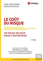 Le Cout Du Risque - Un Enjeu Majeur Pour L'Entreprise