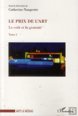 Bertrand.pt - Le Cout Et La Gratuite Tome 2 ; Le Prix De L'Art