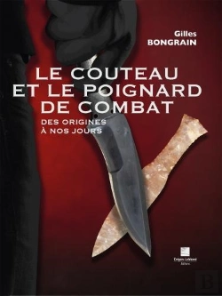 Bertrand.pt - Le Couteau Et Le Poignard De Combat - Des Origines A Nos Jours
