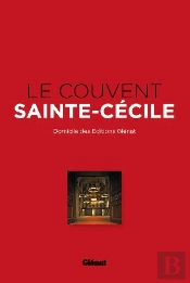 Le Couvent Sainte-Cécile