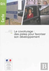 Le Covoiturage : Des Pistes Pour Favoriser Son Développement