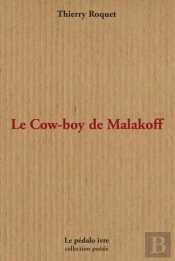 Le Cow-Boy De Malakoff