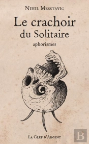 Le Crachoir Du Solitaire