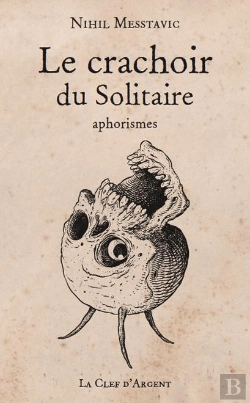 Bertrand.pt - Le Crachoir Du Solitaire