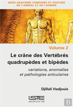 Bertrand.pt - Le Crâne Des Vertébrés Quadrupèdes : Variations, Anomalies Et Pathologies Articulaires