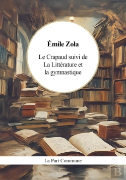 Bertrand.pt - Le Crapaud Suivi De La Littérature Et La Gymnastique