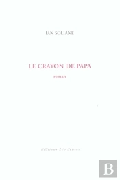Le Crayon De Papa