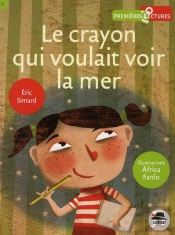 Le Crayon Qui Voulait Voir La Mer