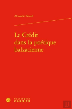 Bertrand.pt - Le Credit Dans La Poetique Balzacienne