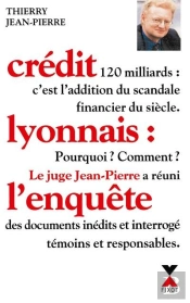 Le Credit Lyonnais, Le Casse Du Siecle