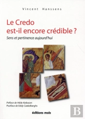 Le Crédo Est Il Encore Credible ?