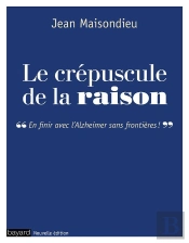 Le Crepuscule De La Raison (Ne)