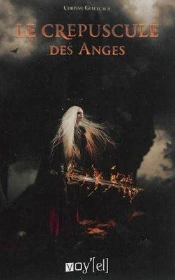 Le Crépuscule Des Anges