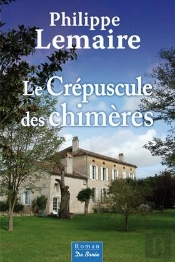 Le Crépuscule Des Chimères