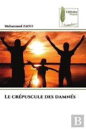 Le Crepuscule Des Damnes
