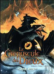 Le Crépuscule Des Dieux : Intégrale Vol.3 : Tomes 7 À 9
