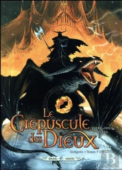 Le Crépuscule Des Dieux : Intégrale Vol.3 : Tomes 7 À 9