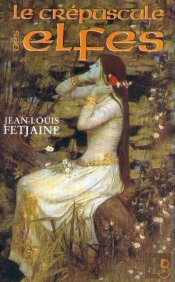 Le Crépuscule Des Elfes