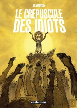 Bertrand.pt - Le Crépuscule Des Idiots