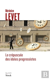 Le Crépuscule Des Idoles Progressistes