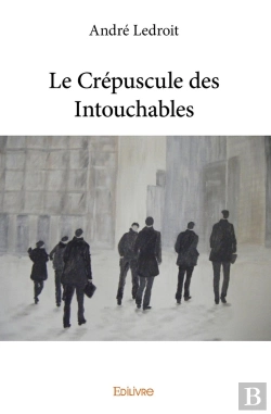 Bertrand.pt - Le Crépuscule Des Intouchables