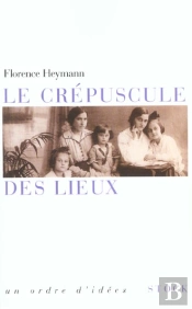 Le Crepuscule Des Lieux