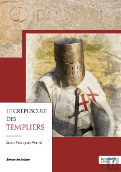 Bertrand.pt - Le Crépuscule Des Templiers