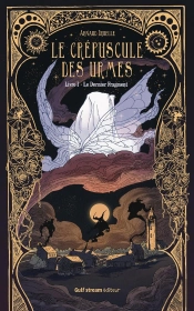 Le Crépuscule Des Urmes Tome 1 : Le Dernier Fragment