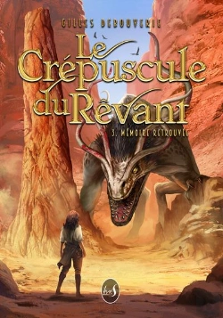 Bertrand.pt - Le Crépuscule Du Revant Tome 3 : Mémoire Retrouvée