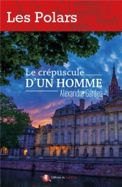 Le Crépuscule D'Un Homme