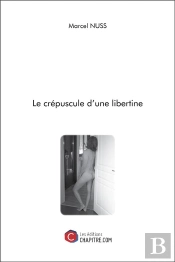 Le Crépuscule D'Une Libertine