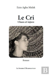 Le Cri - Chaos Et Injure - Roman