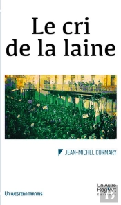 Le Cri De La Laine : Un Western Tarnais