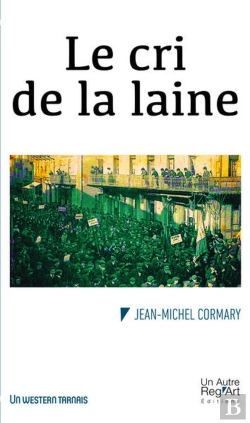 Bertrand.pt - Le Cri De La Laine : Un Western Tarnais