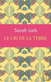 Le Cri De La Terre (Collector)
