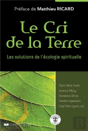 Le Cri De La Terre ; Les Solutions De L'Écologie Spirituelle