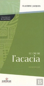 Le Cri De L'Acacia