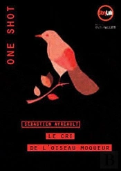 Le Cri De L'Oiseau Moqueur