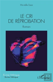 Le Cri De Réprobation