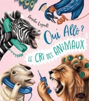 Le Cri Des Animaux