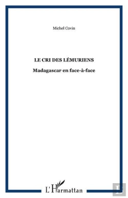 Bertrand.pt - Le Cri Des Lemuriens - Madagascar En Face-A-Face