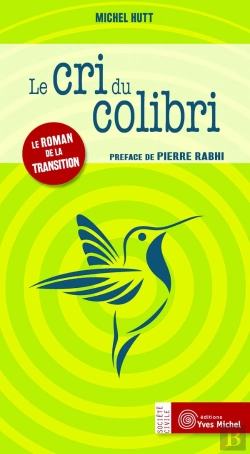 Bertrand.pt - Le Cri Du Colibri ; Le Roman De La Transition