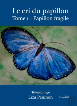Bertrand.pt - Le Cri Du Papillon, Tome 1 : Papillon Fragile